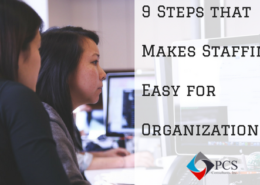 9 Steps that makes Staffing Easy for Organizations