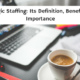 Strategic Staffing: Its Definition, Benefits and Importance