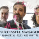 A Successful Manager: Managerial Roles and What Really Matters
