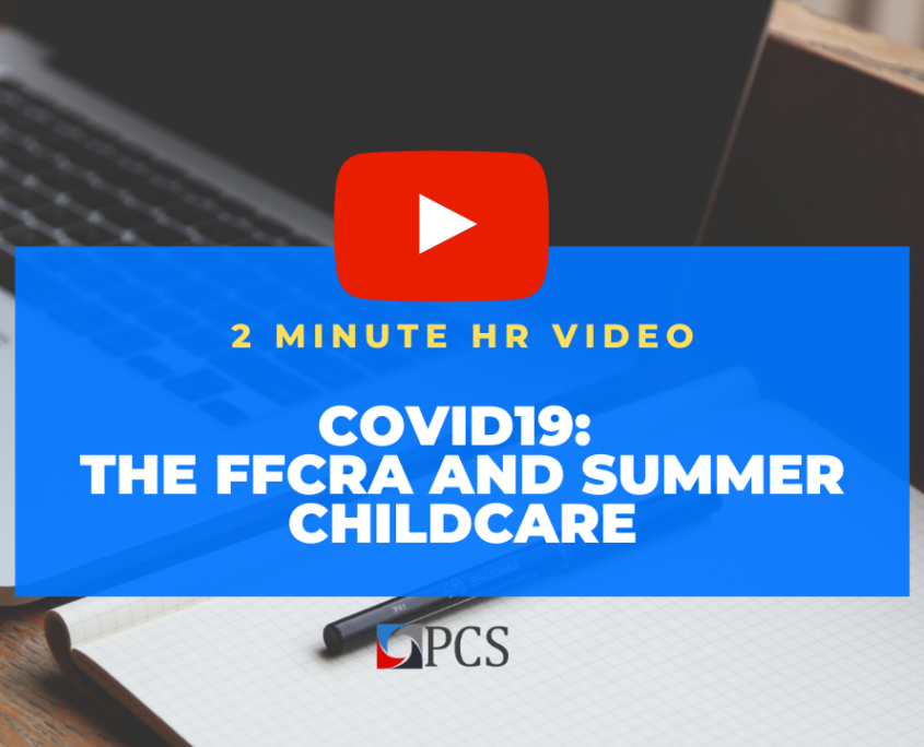 Covid 19 the FFCRA AND SUMMER CHILDCARE pcs video
